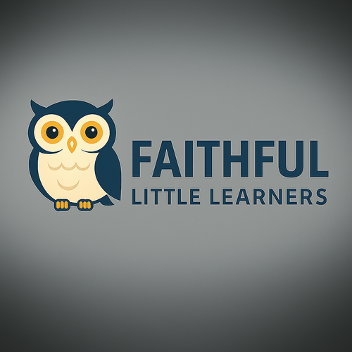 Faithful Little Learners
